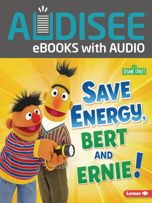 cover image of Save Energy, Bert and Ernie!